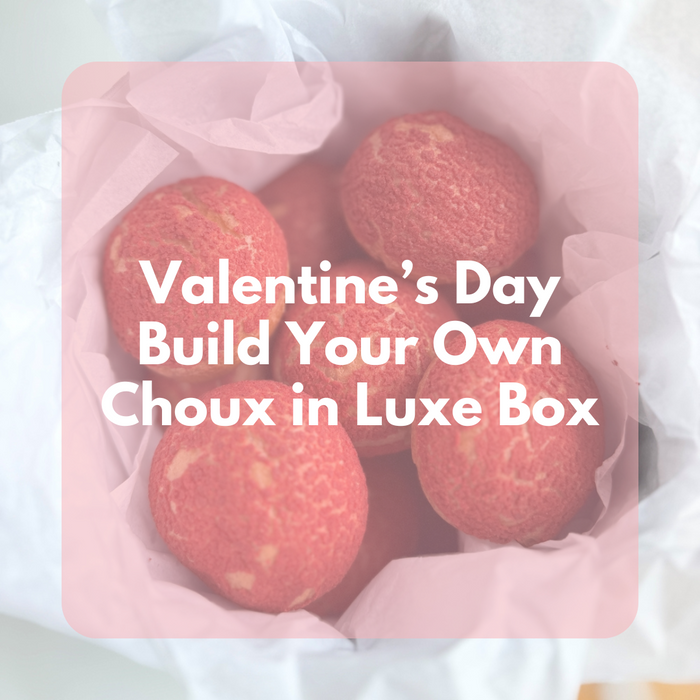 2025 VALENTINES BYO 15-CHOUX IN LUXE BOX